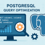 Optimisation des requêtes PostgreSQL - À distance