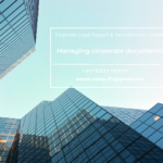 Corporate Legal Support & Documentation Handling