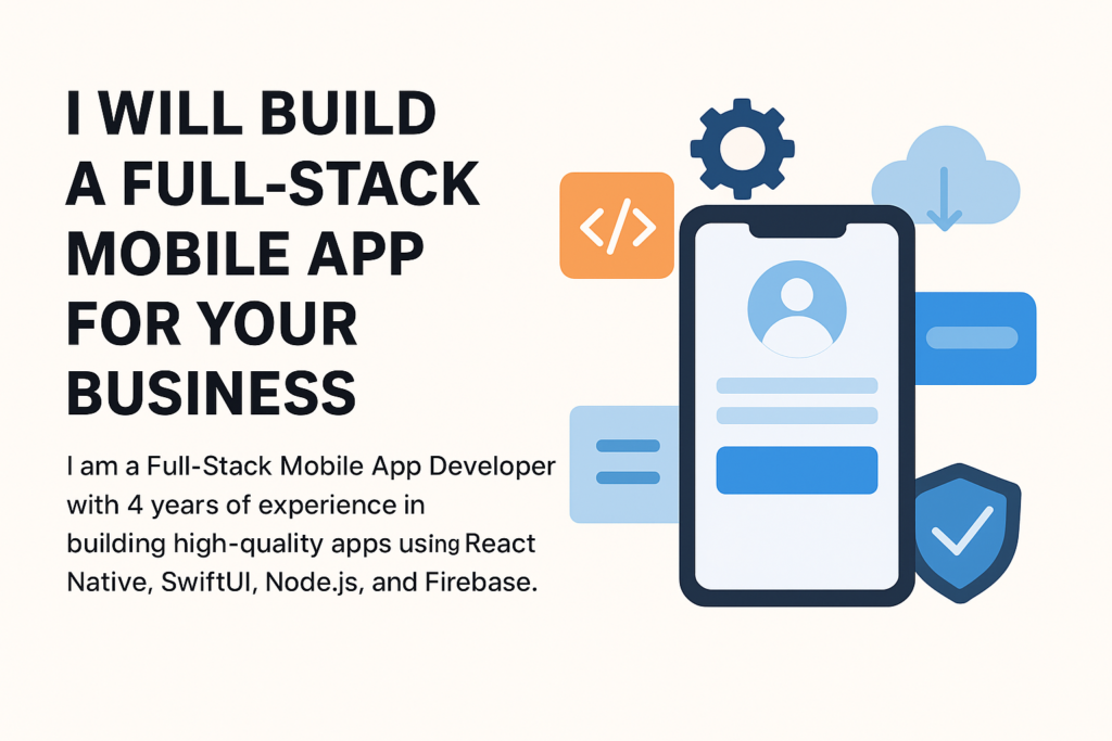 I Will Build a Full-Stack Mobile App for Your Business - portfolio - 0