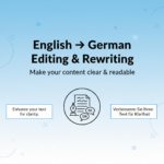 I will translate and edit English ↔ German content professionally