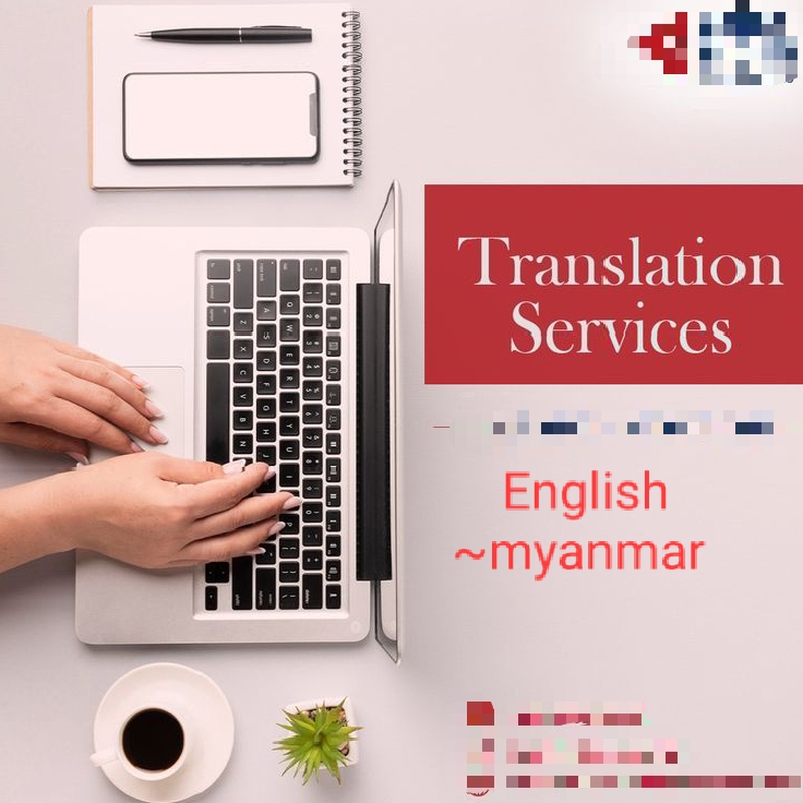 Je traduirai l’anglais en birman et le birman en anglais avec précision - portfolio - 0