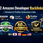 I Will Create 20+ DA95 Backlink Chrome, Mozilla Extention, Amazon Developer Backlink - Remote