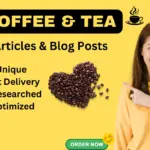 I will write articles or blog posts on coffee and tea