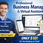 “I Will Be Your Professional Business Manager and Virtual Assistant”