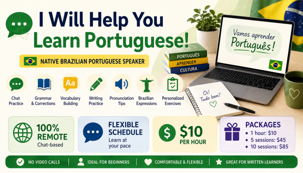 Je vais vous aider à apprendre le portugais (locuteur natif du portugais brésilien) 🇧🇷 - portfolio - 0