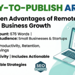 I will provide a professional 700-word article on Remote Work and Small Business Growth
