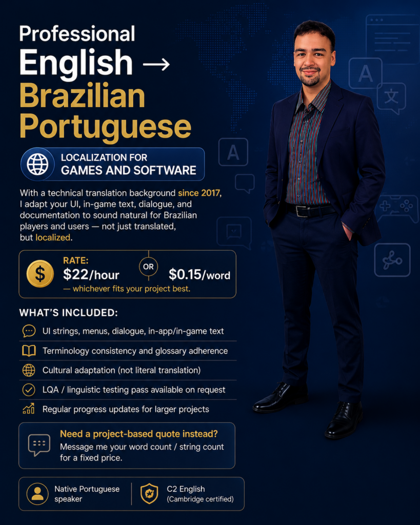 Gaming & Software Localization (English → Brazilian Portuguese)/ Price per Hour or Words - portfolio - 0