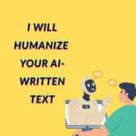 I will humanize your AI written content and give it a human touch