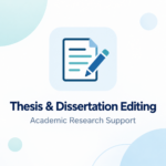 Thesis and Dissertation Editing