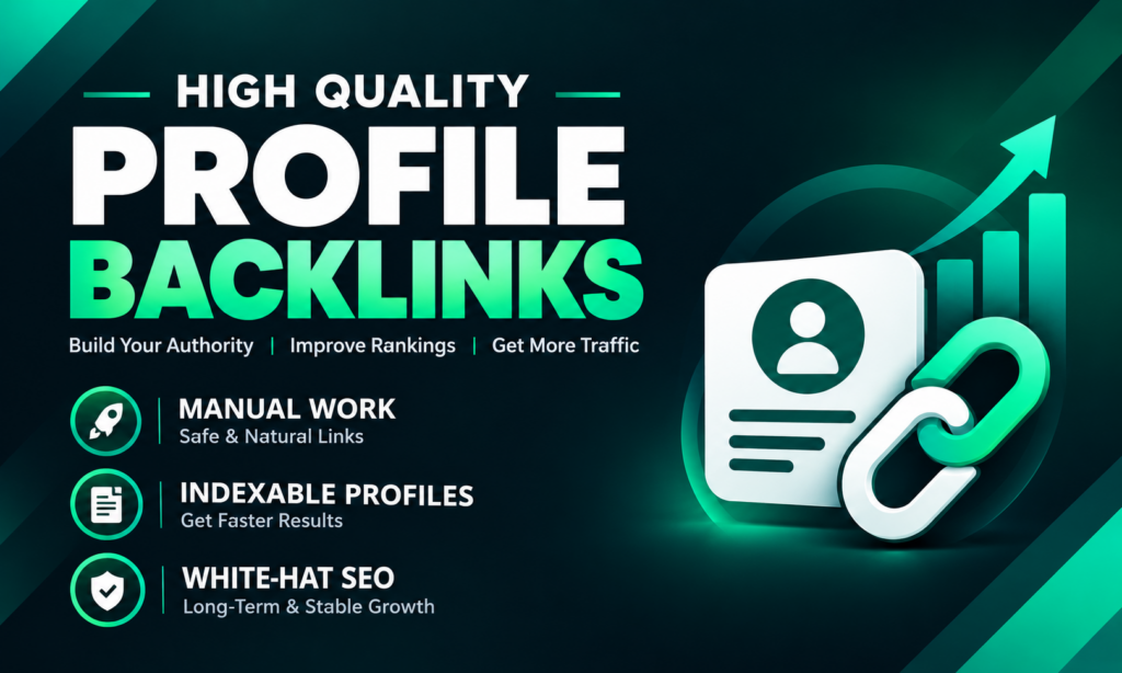 I will manually create 100 profile backlinks on high-authority websites