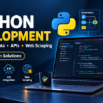 Python Development :I will develop Python scripts, automation tools, and data processing solutions